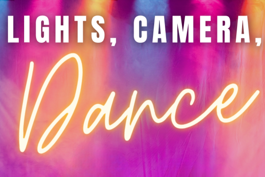 Lights, Camera Dance